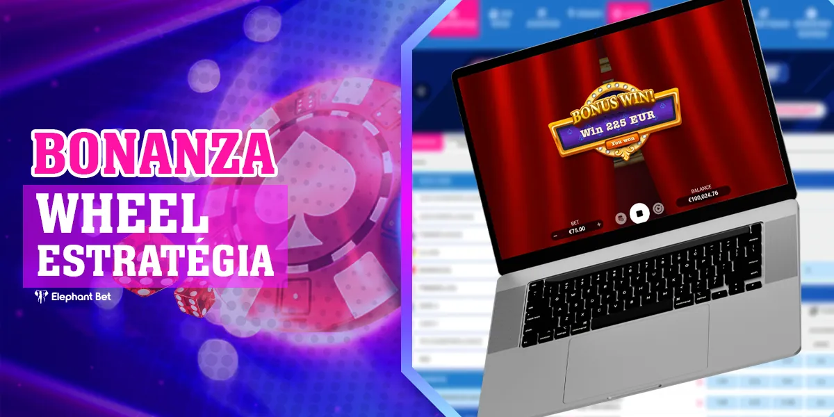 Estratégia do jackpot Bonanza Wheel